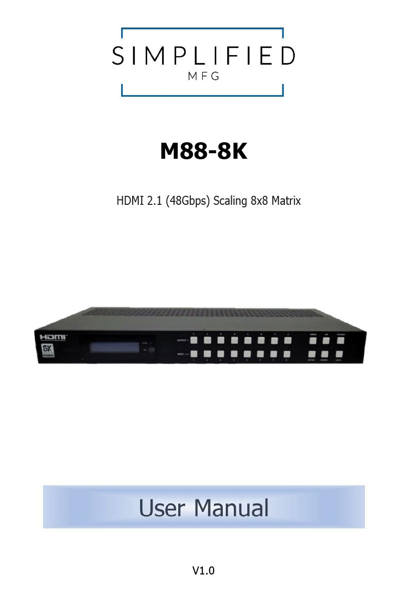 Simplified M88-8K HDMI 2.1 8x8 Matrix